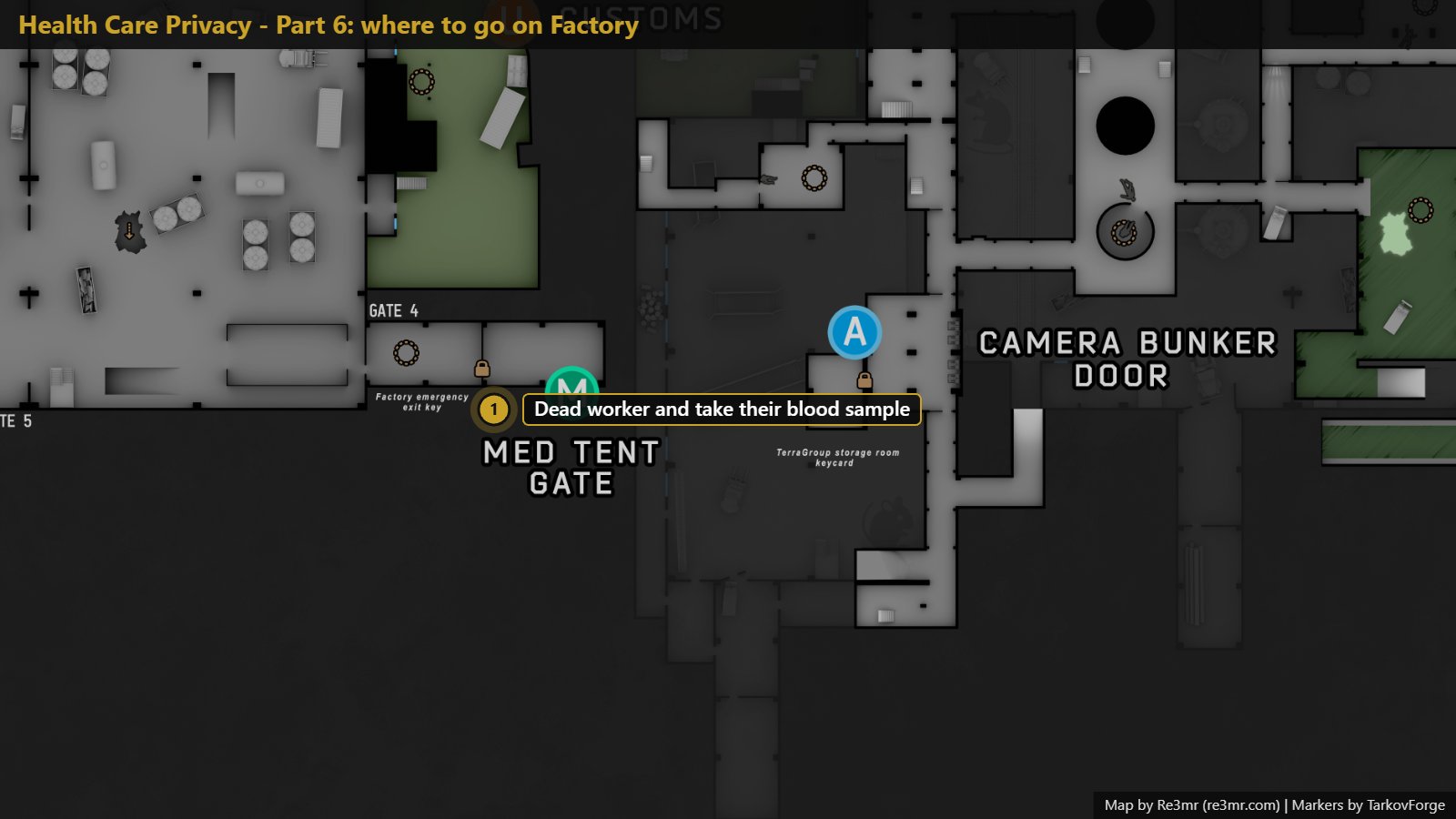 Location on Factory: Dead worker and take their blood sample. Map by Re3mr.